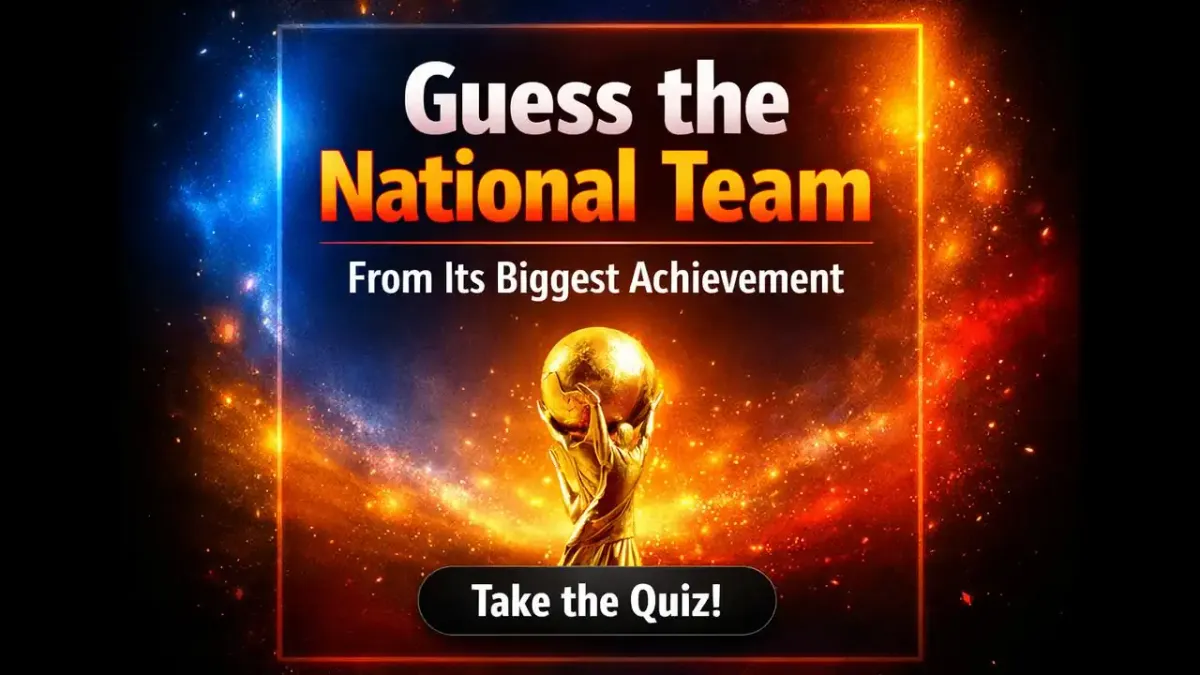 Football quiz about national team achievements